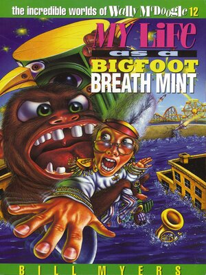 cover image of My Life as a Bigfoot Breath Mint